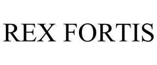 REX FORTIS trademark