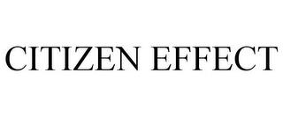 CITIZEN EFFECT trademark