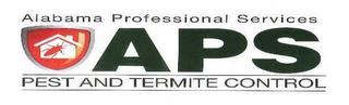 ALABAMA PROFESSIONAL SERVICES APS PEST AND TERMITE CONTROL trademark