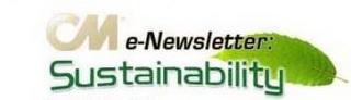 CM E-NEWSLETTER: SUSTAINABILITY trademark