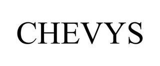 CHEVYS trademark