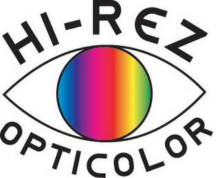 HI-REZ OPTICOLOR trademark