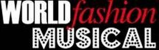 WORLD FASHION MUSICAL trademark