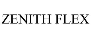 ZENITH FLEX trademark