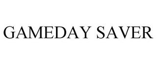 GAMEDAY SAVER trademark