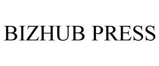 BIZHUB PRESS trademark