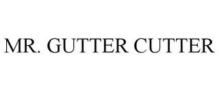 MR. GUTTER CUTTER trademark