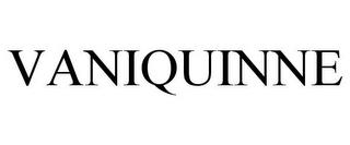 VANIQUINNE trademark