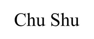 CHU SHU trademark