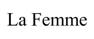 LA FEMME trademark