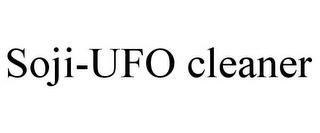 SOJI-UFO CLEANER trademark