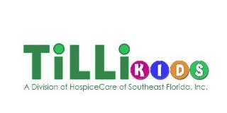 TILLI KIDS A DIVISION OF HOSPICECARE OF SOUTHEAST FLORIDA, INC. trademark