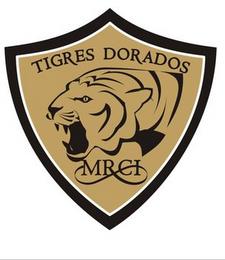 TIGRES DORADOS MRCI trademark