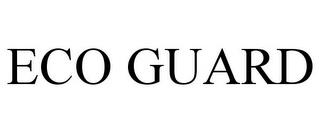 ECO GUARD trademark