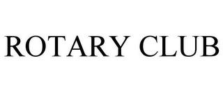 ROTARY CLUB trademark