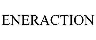 ENERACTION trademark