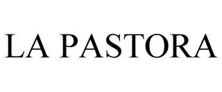 LA PASTORA trademark