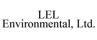 LEL ENVIRONMENTAL, LTD. trademark