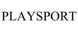 PLAYSPORT trademark