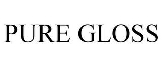 PURE GLOSS trademark