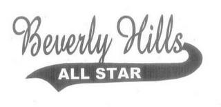 BEVERLY HILLS ALL STAR trademark