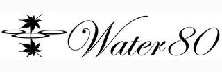 WATER80 trademark