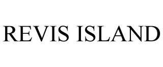 REVIS ISLAND trademark