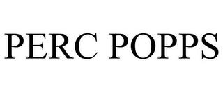 PERC POPPS trademark