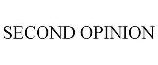 SECOND OPINION trademark