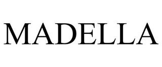 MADELLA trademark