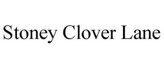 STONEY CLOVER LANE trademark