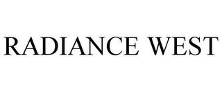 RADIANCE WEST trademark