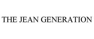 THE JEAN GENERATION trademark