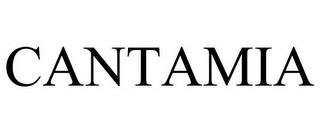 CANTAMIA trademark