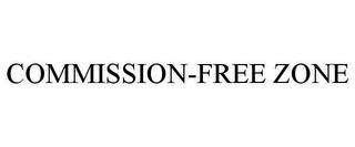 COMMISSION-FREE ZONE trademark