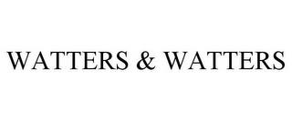 WATTERS & WATTERS trademark