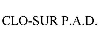 CLO-SUR P.A.D. trademark