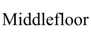 MIDDLEFLOOR trademark