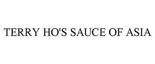 TERRY HO'S SAUCE OF ASIA trademark