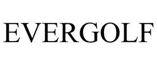 EVERGOLF trademark