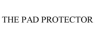 THE PAD PROTECTOR trademark