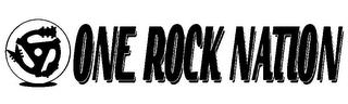 ONE ROCK NATION trademark