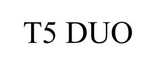 T5 DUO trademark