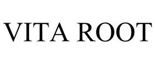 VITA ROOT trademark