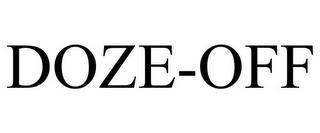 DOZE-OFF trademark