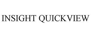 INSIGHT QUICKVIEW trademark