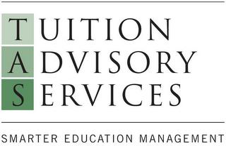 TAS TUITION ADVISORY SERVICES SMARTER EDUCATION MANAGEMENT trademark