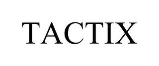 TACTIX trademark