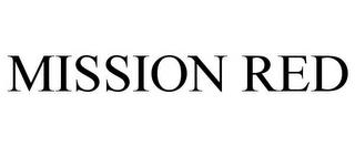 MISSION RED trademark