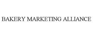 BAKERY MARKETING ALLIANCE trademark